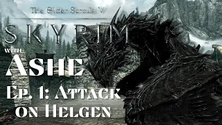 Let's Play! Skyrim Ep. 1 Attack on Helgen