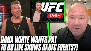 Dana White Wants To Hire Pat McAfee To Do Live Shows Around UFC Events?!