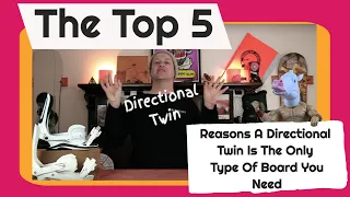 The Top 5 Reasons The Only Snowboard You Need Is A Directional Twin