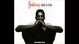 Haddaway   What Is Love  HouseFokkers Remix