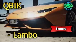QBIK - Lambo (wersja bez brzydkich słów) | Sanndi