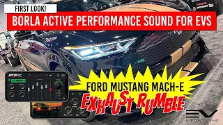 First Look 📣 BORLA Active Performance Sound for EVs - Ford Mustang Mach-E Exhaust Rumble! SEMA 2022