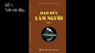 SỐ 1 - Đạo Đức Làm Người (Tập 1) - Lời nói đầu - Thích Thông Lạc