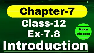 Class 12 Ex 7.8 Introduction | Chapter7 Class12 Math | Integration | Ex 7.8 Introduction Class 12