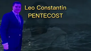 Leo Constantin PENTECOST [ Official Video ] 2023