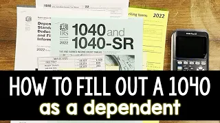 How to fill out a 1040 tax form as a dependent