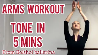 Tone Your Arms Ballet Workout  / 5 min routine (QUICK + INTENSE) With Bolshoi Graduated Ballerina