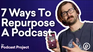 7 Easy Ways to Repurpose Your Podcast Content