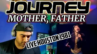 Journey || Mother, Father (Live In Houston 1981: Escape Tour) First Time Reaction
