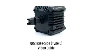 QR2 Base-Side (Type-C) Video Guide