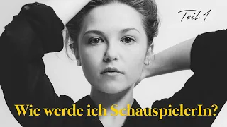 Wie werde ich Schauspieler? 10 Tipps für Schauspiel Anfänger - TEIL 1 | MARIJA