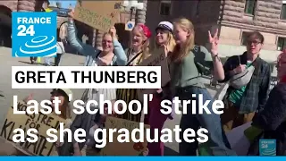 Greta Thunberg marks last 'school' strike as she graduates • FRANCE 24 English