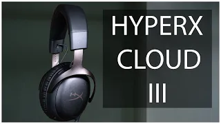 HyperX Cloud III | Лучшая игровая гарнитура!