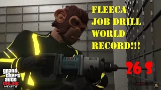 GTA Online - Fleeca Job Drilling in 26s (WORLD RECORD)