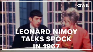 KGW Vault: Leonard Nimoy talks Spock, Star Trek in 1967