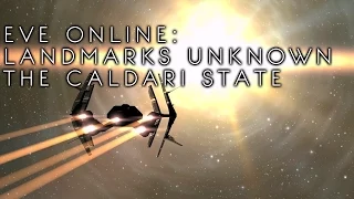 EVE Online: Landmarks Unknown -  The Caldari State