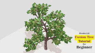 Blender 2.82 - how to make custom tree in blender || tutorial for beginner ||