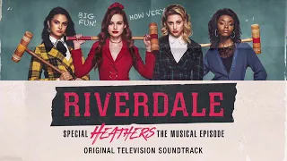 Riverdale - Seventeen (the whole cast singing) | Heathers The Musical SoundTrack