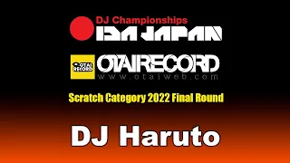 IDA JAPAN 2022 Scratch Category Final [DJ Haruto]