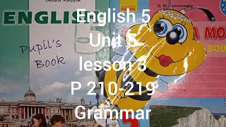 Карпюк 5 клас англійська мова відеоурок Тема 5 урок 3 сторінка 210-219 + робочий зошит