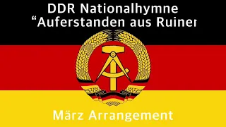 Deutsche Demokratische Republik Nationalhymne “Auferstanden aus Ruinen” März Arrangement 東ドイツ国歌 マーチ