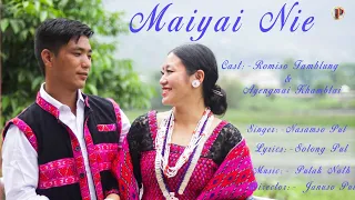 Mishmi Music Video Album/ Maiyai Nie/ Cast:- Romiso Tamblung & Ayengmai Khamblai.