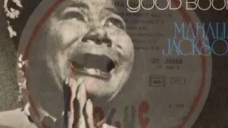 How I Got Over, Mahalia Jackson, Joshua Nelson, Asia'h Epperson