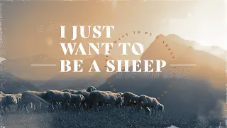 5.5.24 I JUST WANT TO BE A SHEEP | 10:45 AM