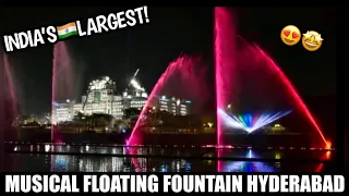 India’s largest musical floating fountain | HYDERABAD