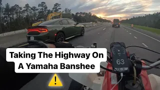 Taking The Highway On A Yamaha Banshee…⚙️💨