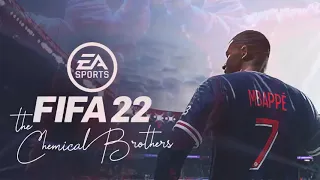 The Chemical Brothers - The Darkness That You Fear  (FIFA 22 Official Soundtrack)