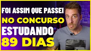 Qual o segredo para passar em CONCURSO PÚBLICO ESTUDANDO 89 DIAS!