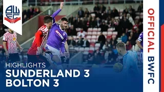 HIGHLIGHTS | Sunderland 3-3 Bolton Wanderers