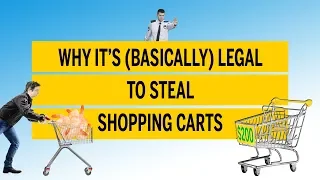 Why it’s (basically) legal to steal shopping carts