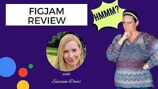 Figjam Review with Suzanne Davis