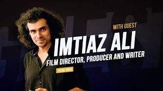 Cinema talk with Director Imtiaz Ali live on instagram @cinema_incinema