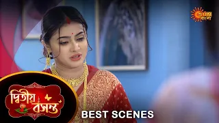 Dwitiyo Basanta - Best Scene |07 Mar 2024 | Full Ep FREE on SUN NXT | Sun Bangla