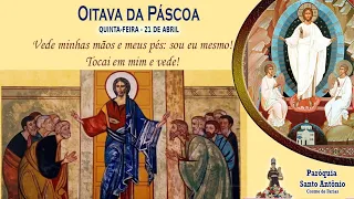 Santa Missa de Quinta-feira na Oitava da Páscoa