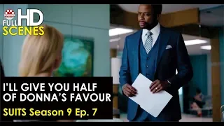 Suits Season 9 Ep. 7: I'll give you HALF of Donna's favour Full HD