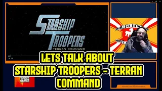 Let's Discuss Starship Troopers - Terran Command | NEW Sci-fi RTS Game 2021 | Gameplay Reveal