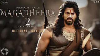 MAGADHEERA - 2 Official Trailer 2024 | Ram Charan | Alia Bhatt | S.S Rajamouli | Pan India Studio