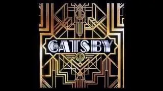The Great Gatsby OST - 08. A Little Party Never Killed Nobody - Fergie feat. Q Tip & GoonRock