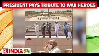 Independence Day: President Kovind Pays Homage To Fallen Soldiers At National War Memorial