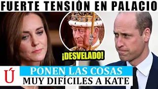 Kate Middleton EXPULSA a William y Carlos III FUERTE TENSIÓN por popularidad y CORONACIÓN