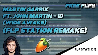 Martin Garrix ft. John Martin - ID (Wide Awake) (FLP Station Remake) Free FLP