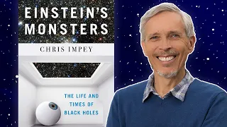 "Einstein's Monsters" Author Talk with Chris Impey