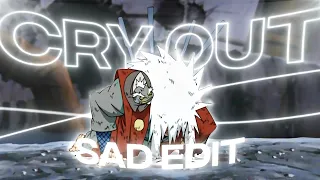 Cry Out - Naruto Sad Edit 🤍🔥 [EDIT/AMV]