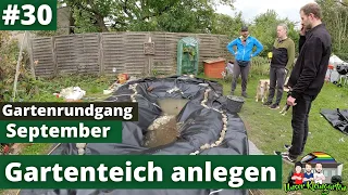 Unser Kleingarten #30: Folienteich anlegen und Gartenrundgang im September