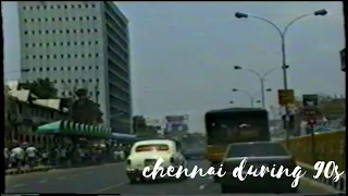 Madras during 90s | Marina beach | Chennai Airport | Anna Salai