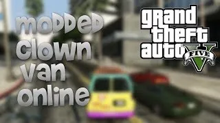 GTA 5 Online - " CLOWN CAR " How To Get Free (RARE) Modded Clown Car "GTA ONLINE"